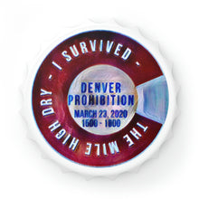 Load image into Gallery viewer, Mile High Dry Bottle Opener