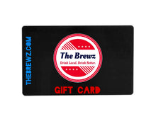 Load image into Gallery viewer, Brewz Gift Card
