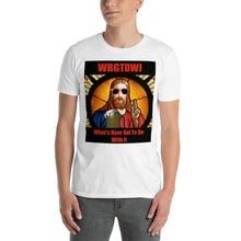 Load image into Gallery viewer, WBGTDWI Short-Sleeve Unisex T-Shirt
